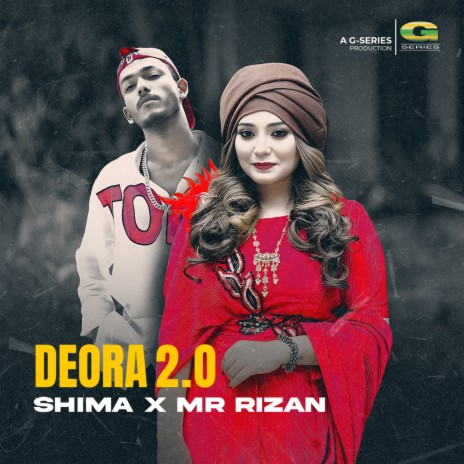 Deora 2.O ft. Mr Rizan | Boomplay Music