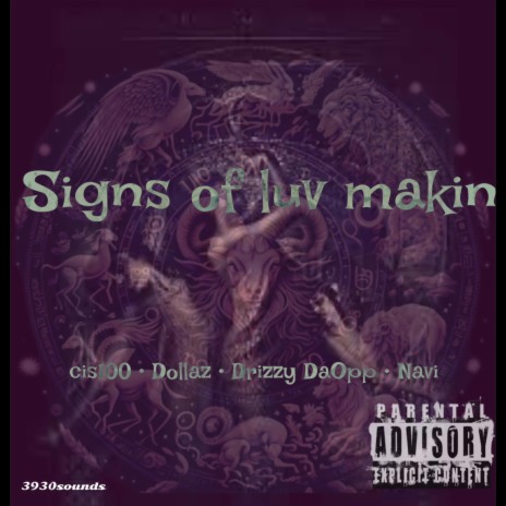 Signs Of Luv Makin ft. Dollaz, DrizzyDaOpp & Navi Stacc | Boomplay Music