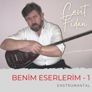 Benim Eserlerim - 1 (Enstrümantal)