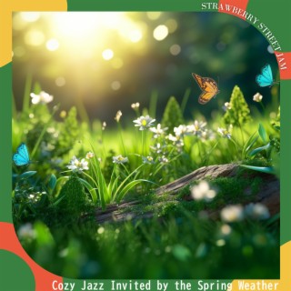 Cozy Jazz Invited by the Spring Weather