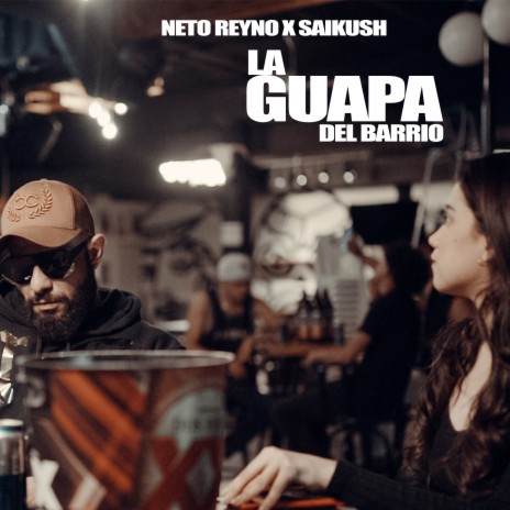 La Guapa del Barrio ft. Saikush | Boomplay Music