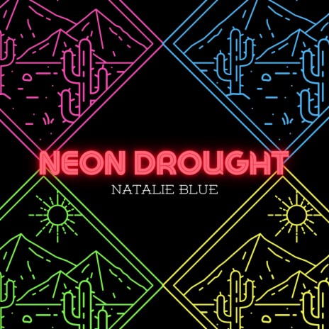 Neon Drought | Boomplay Music