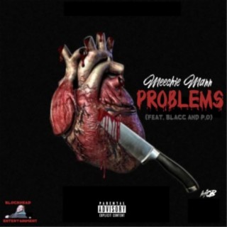Problems (feat. Blacc & P.O)