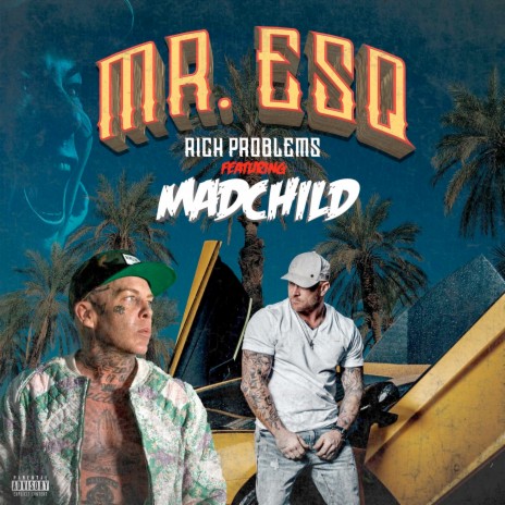 Rich Problems ft. Madchild | Boomplay Music