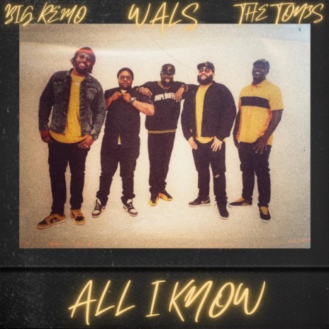 All I Know ft. Big Remo & The HamilTones