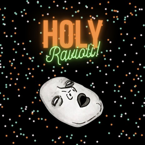 holy ravioli! | Boomplay Music