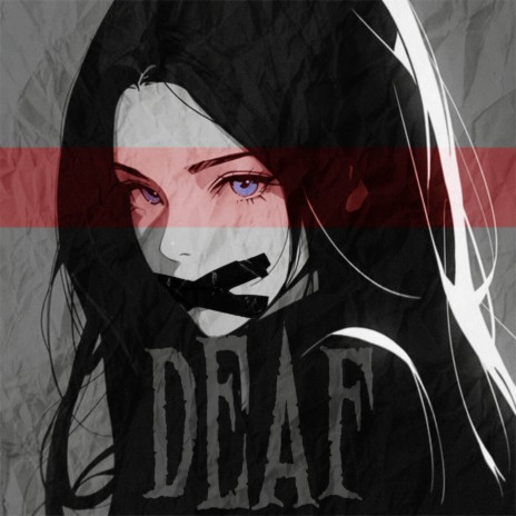 Deaf | Boomplay Music