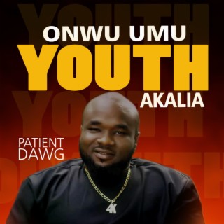 Onwu Umu Youth Akalia