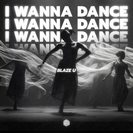 I Wanna Dance | Boomplay Music