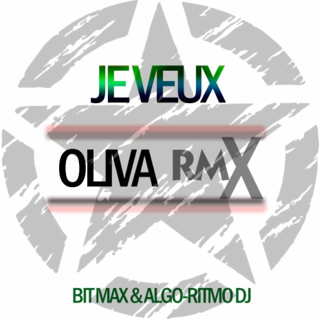 Je Veux (Oliva Time Disco Machine Radio Edit) ft. Algo-Ritmo Dj | Boomplay Music