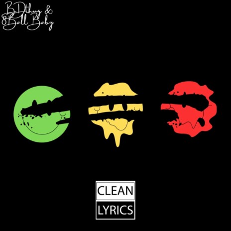 I Gotta Know(feat:8ball baby) (Clean ver.) | Boomplay Music