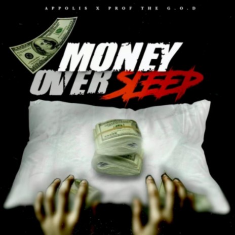 Money Over Sleep | Boomplay Music