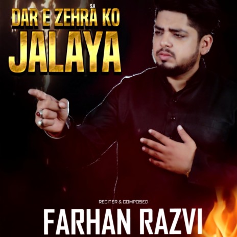Dar E Zehra Ko Jalaya Hai Musalmano Ne | Boomplay Music