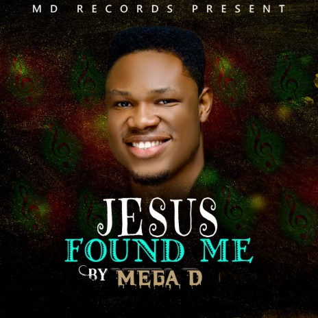 Jesus found me
