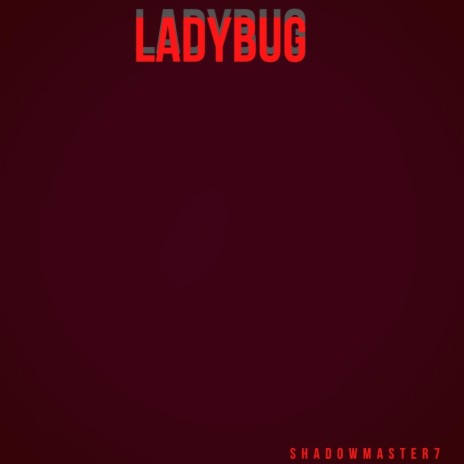 ladybug | Boomplay Music