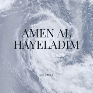 Amen Al Hayeladim