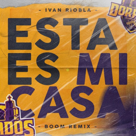 Esta Es Mi Casa (Boom Remix) | Boomplay Music