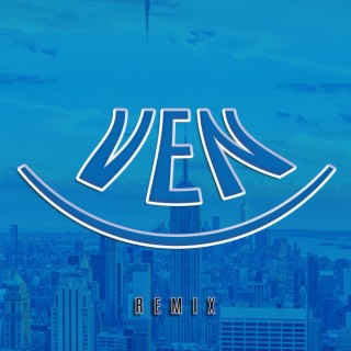 Ven (Remix)