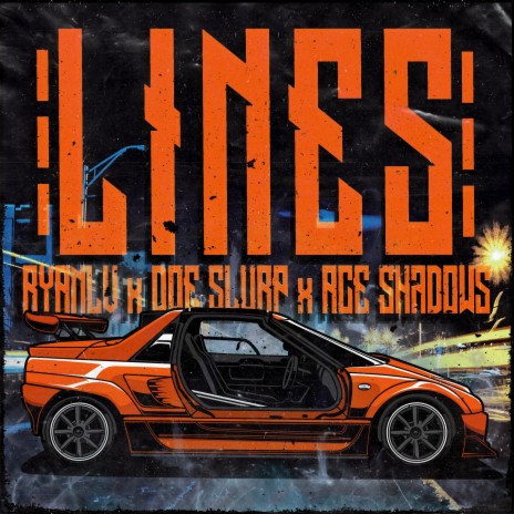 Lines ft. Ace Shadows & Doe Slurp | Boomplay Music