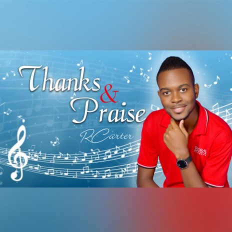 Thanks & Praise | Boomplay Music