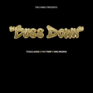 Buss Down Rmx (feat. Fat Pimp & RnG Marko)