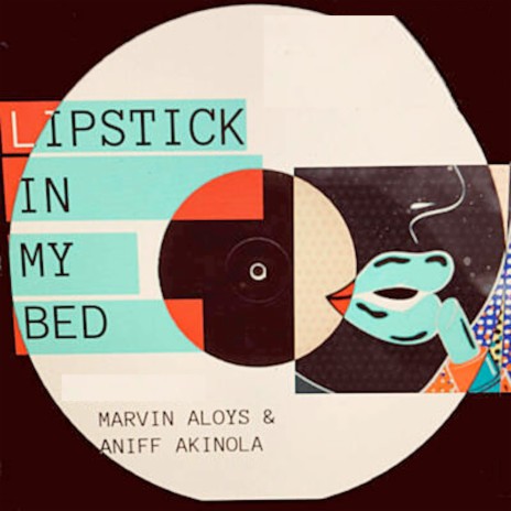 Lipstick in My Bed ft. Aniff Akinola | Boomplay Music