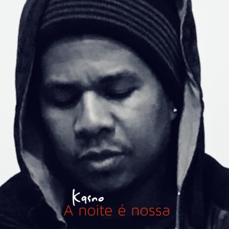 A noite é nossa | Boomplay Music