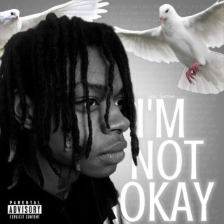 I'm Not Okay lyrics | Boomplay Music