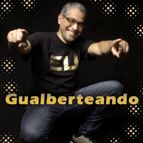 Gualberteando (En Vivo) | Boomplay Music