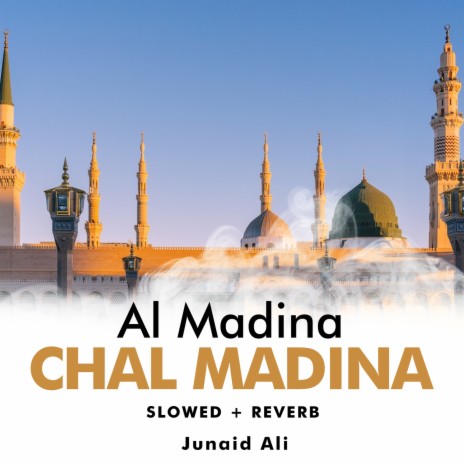 Al Madina Chal Madina Lofi | Boomplay Music