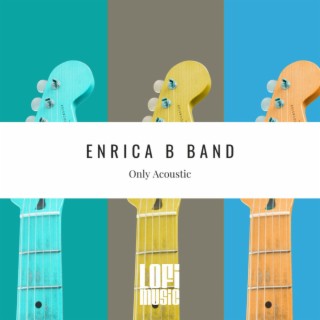 Enrica B Band