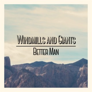 Windmills and Giants