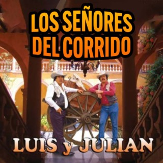 Los Señores del Corrido