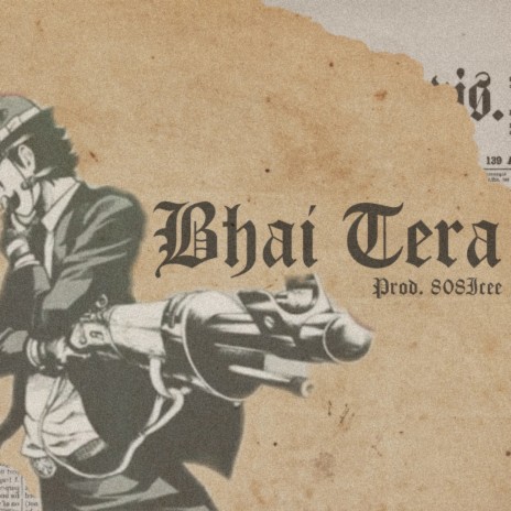 Bhai Tera | Boomplay Music