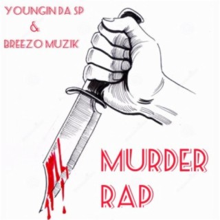 Murder Rap (feat. Breezo Muzik)