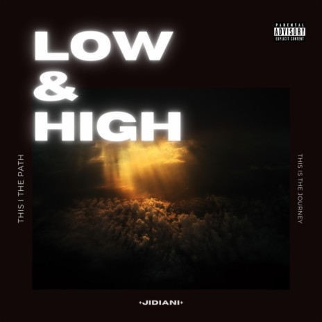 LOW & HIGH | Boomplay Music