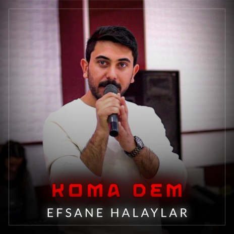 MÜKEMMEL ÖTESİ HALAYLAR ft. Koma Dem | Boomplay Music