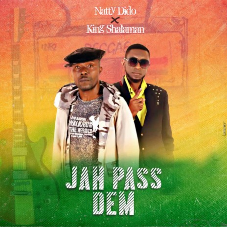 Jah pass dem (feat. King Shalaman)