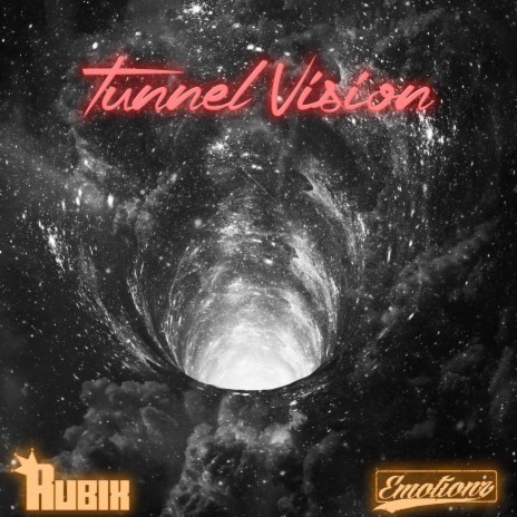 Tunnel Vision ft. Emotionz