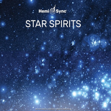 Star Spirits with Hemi-Sync® ft. Hemi Sync | Boomplay Music