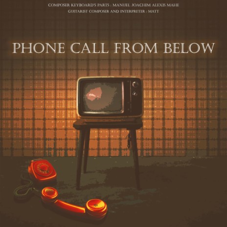 Phone call from below | Boomplay Music