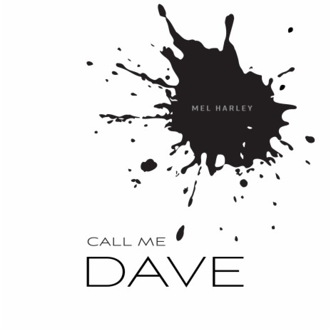 Call Me Dave (Remastered) | Boomplay Music