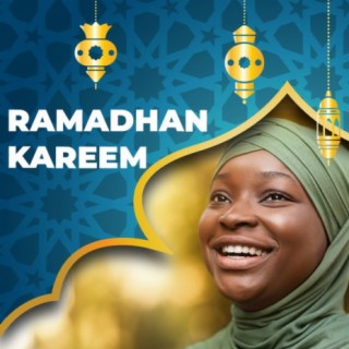 Ramadhan Kareem Playlist