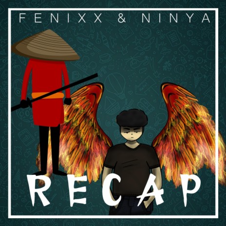 Recap (feat. Ninya) | Boomplay Music