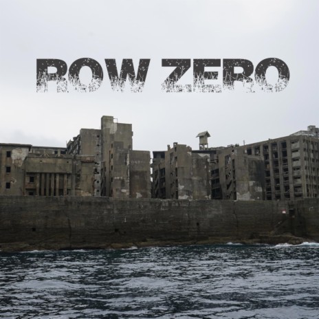 Row zero | Boomplay Music