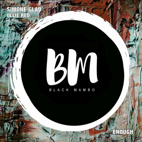 Enough ft. Ollie Red | Boomplay Music