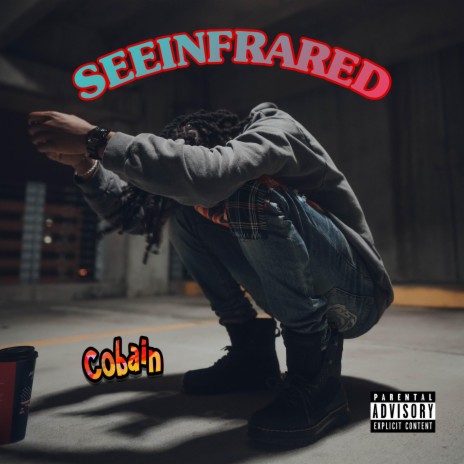 SEEINFRARED | Boomplay Music