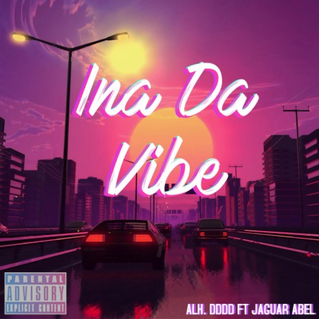Ina Da Vibe (feat. Jaguarabel) | Boomplay Music