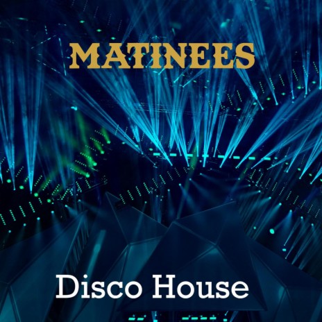 Disco House | Boomplay Music