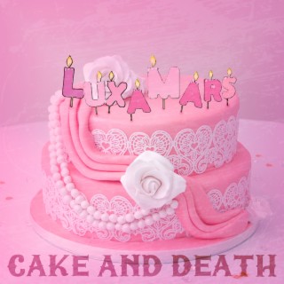 Cake and Death